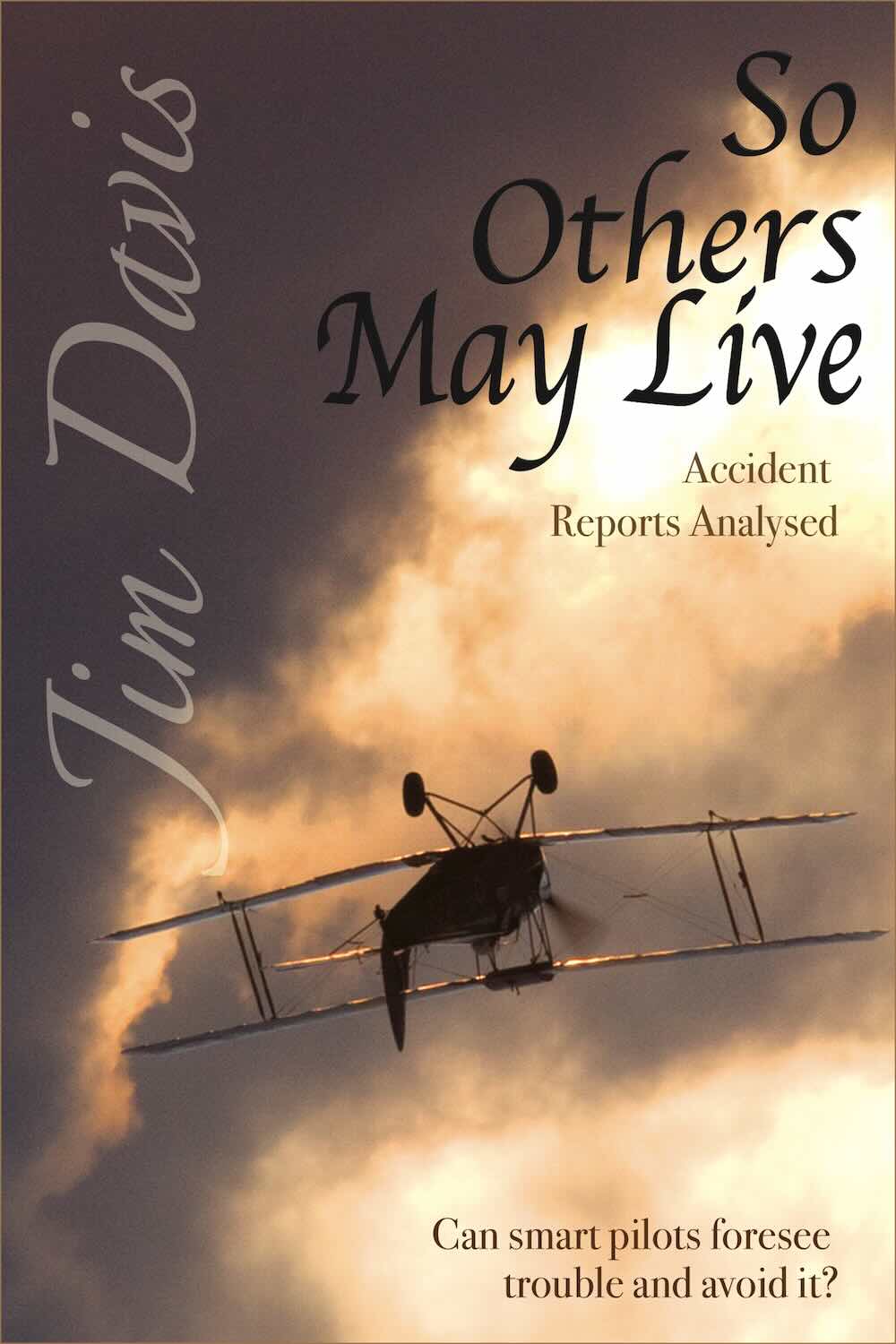 So Others May Live: Accident Reports Analysed 1 So Others May Live